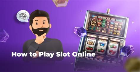 How to Play Slots Online – Ultimate Guide for Dummies .